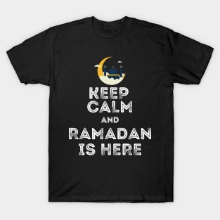 Keep Calm Ramadan is here T-Shirt